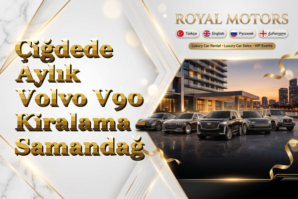 Çiğdede Aylık Volvo V90 Kiralama - Samandağ