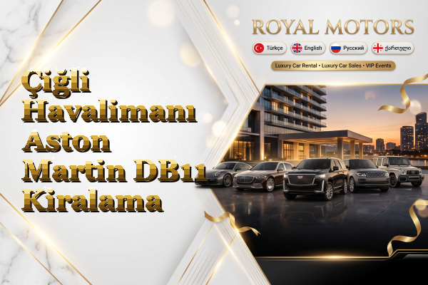 Çiğli Havalimanı Aston Martin DB11 Kiralama