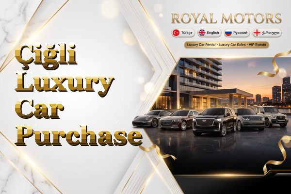 Çiğli Luxury Car Purchase