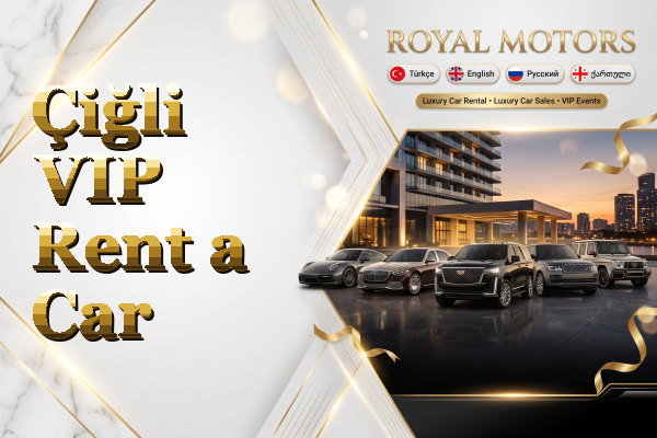 Çiğli VIP Rent a Car
