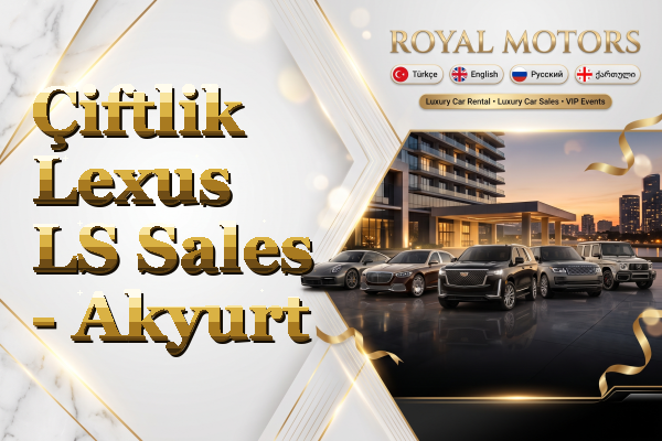 Çiftlik Lexus LS Sales - Akyurt