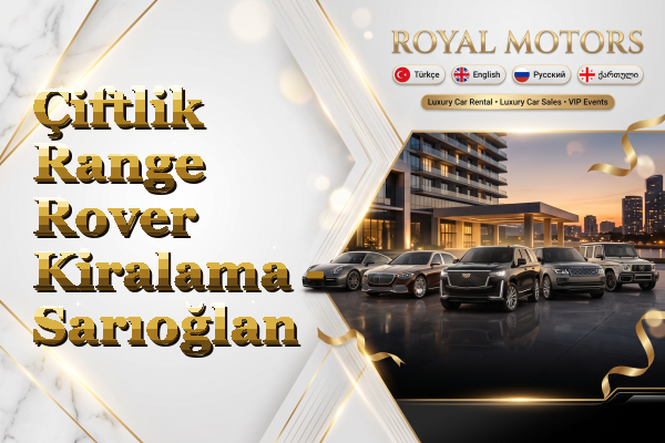Çiftlik Range Rover Kiralama - Sarıoğlan