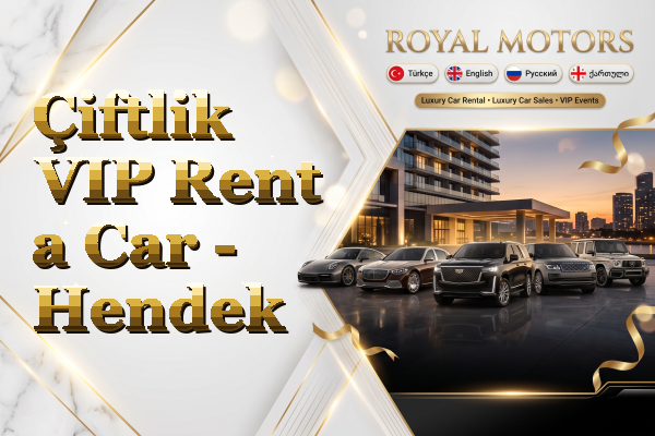 Çiftlik VIP Rent a Car - Hendek