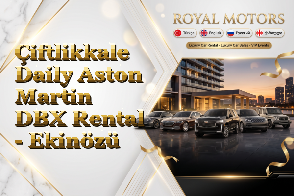 Çiftlikkale Daily Aston Martin DBX Rental - Ekinözü