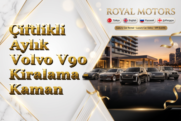 Çiftlikli Aylık Volvo V90 Kiralama - Kaman
