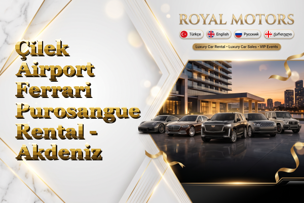 Çilek Airport Ferrari Purosangue Rental - Akdeniz