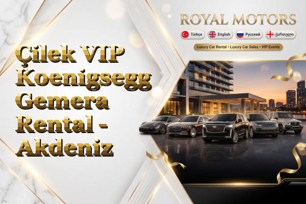 Çilek VIP Koenigsegg Gemera Rental - Akdeniz