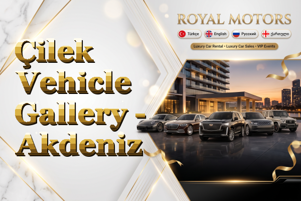 Çilek Vehicle Gallery - Akdeniz