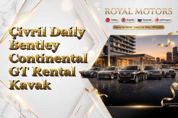 Çivril Daily Bentley Continental GT Rental - Kavak