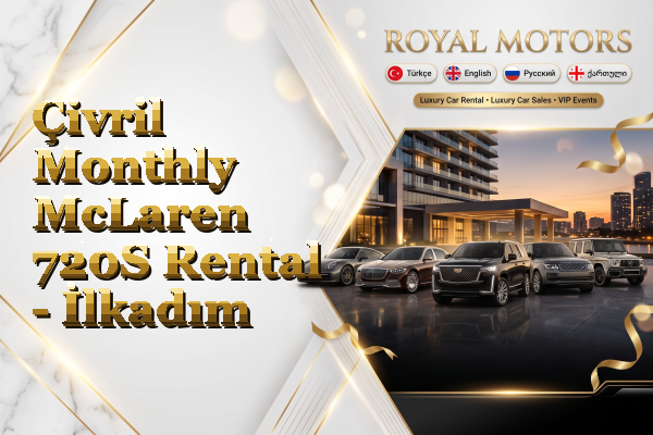 Çivril Monthly McLaren 720S Rental - İlkadım