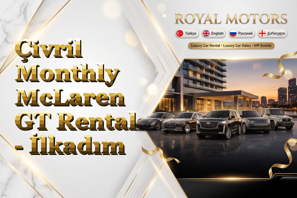 Çivril Monthly McLaren GT Rental - İlkadım