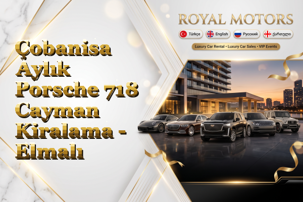 Çobanisa Aylık Porsche 718 Cayman Kiralama - Elmalı
