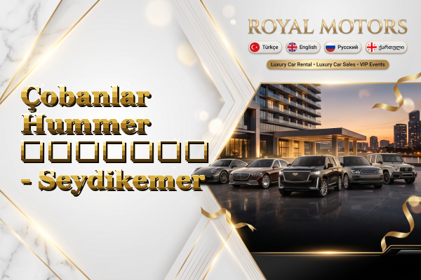 Çobanlar Hummer გაყიდვა - Seydikemer
