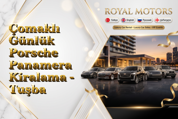 Çomaklı Günlük Porsche Panamera Kiralama - Tuşba
