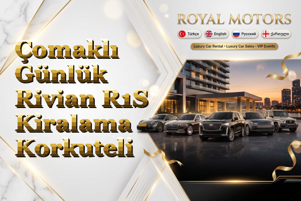 Çomaklı Günlük Rivian R1S Kiralama - Korkuteli