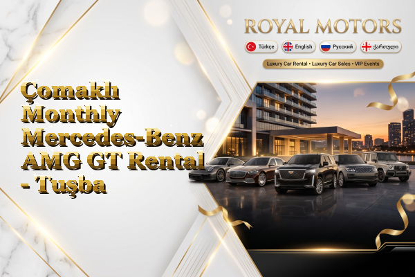 Çomaklı Monthly Mercedes-Benz AMG GT Rental - Tuşba