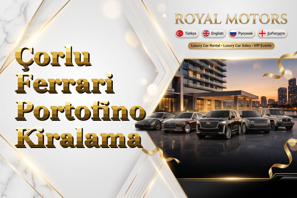 Çorlu Ferrari Portofino Kiralama