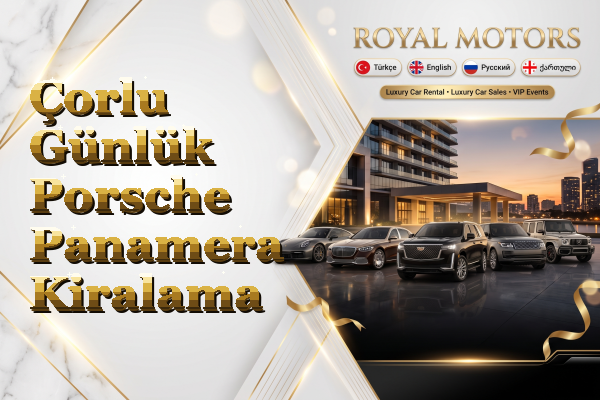 Çorlu Günlük Porsche Panamera Kiralama