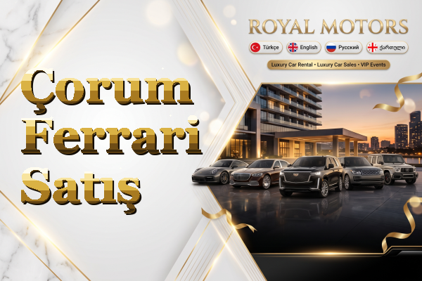 Çorum Ferrari Satış