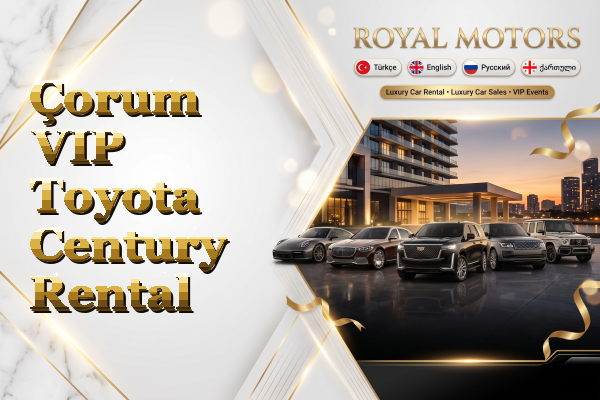 Çorum VIP Toyota Century Rental