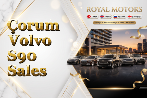 Çorum Volvo S90 Sales