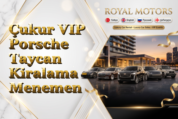 Çukur VIP Porsche Taycan Kiralama - Menemen