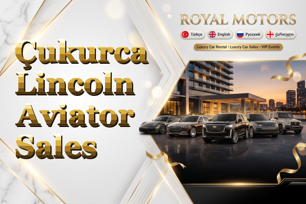 Çukurca Lincoln Aviator Sales