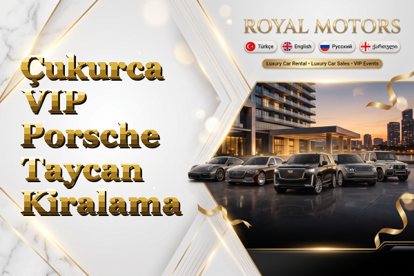 Çukurca VIP Porsche Taycan Kiralama