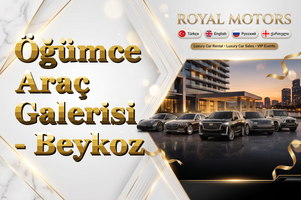 Öğümce Araç Galerisi - Beykoz