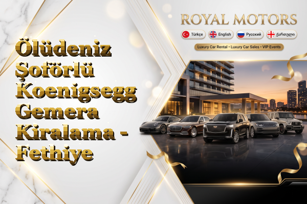 Ölüdeniz Şoförlü Koenigsegg Gemera Kiralama - Fethiye
