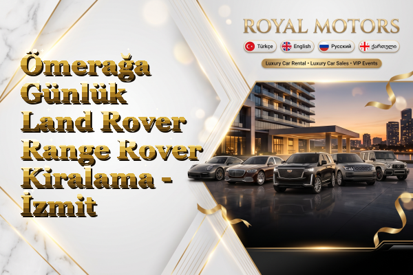 Ömerağa Günlük Land Rover Range Rover Kiralama - İzmit