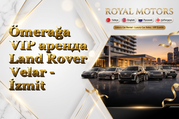 Ömerağa VIP аренда Land Rover Velar - İzmit