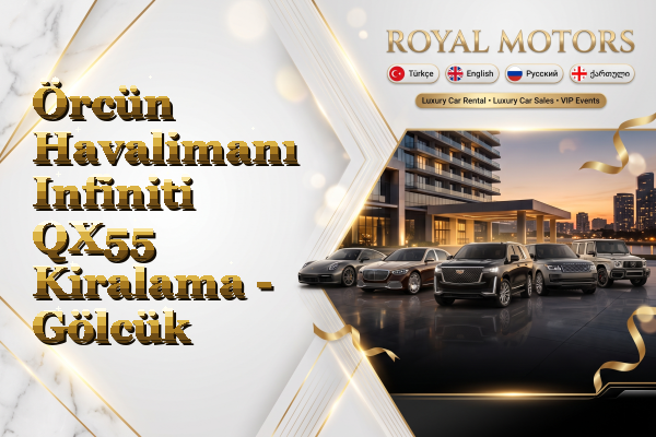 Örcün Havalimanı Infiniti QX55 Kiralama - Gölcük