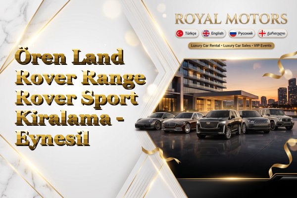 Ören Land Rover Range Rover Sport Kiralama - Eynesil