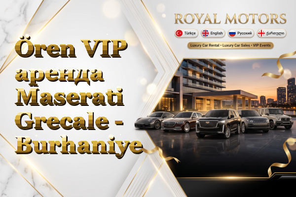 Ören VIP аренда Maserati Grecale - Burhaniye
