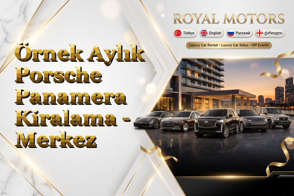 Örnek Aylık Porsche Panamera Kiralama - Merkez