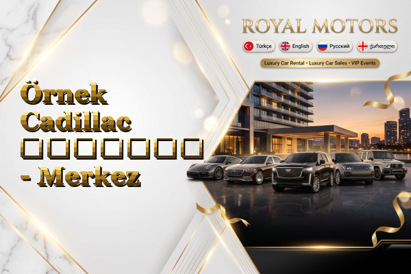 Örnek Cadillac გაყიდვა - Merkez