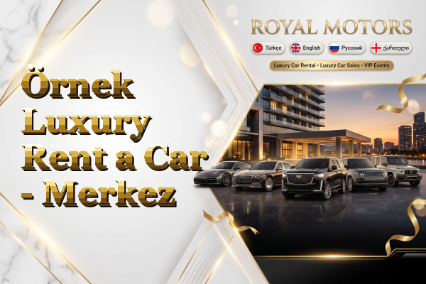 Örnek Luxury Rent a Car - Merkez