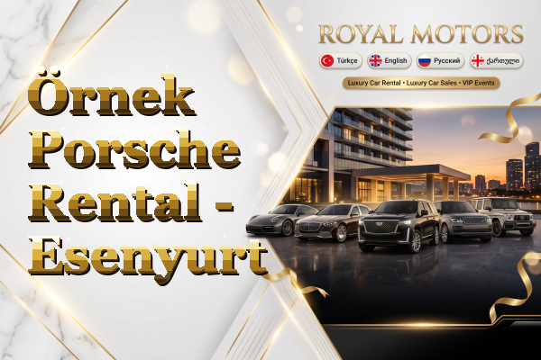 Örnek Porsche Rental - Esenyurt