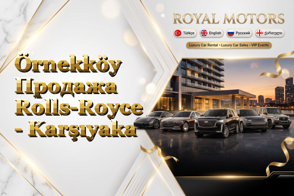 Örnekköy Продажа Rolls-Royce - Karşıyaka