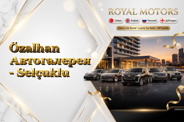 Özalhan Автогалерея - Selçuklu