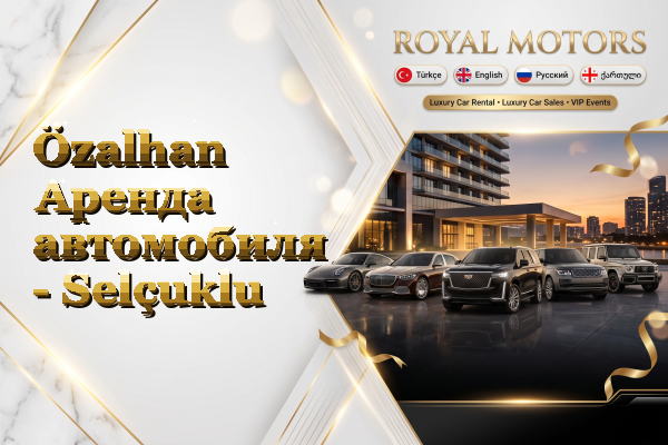 Özalhan Аренда автомобиля - Selçuklu