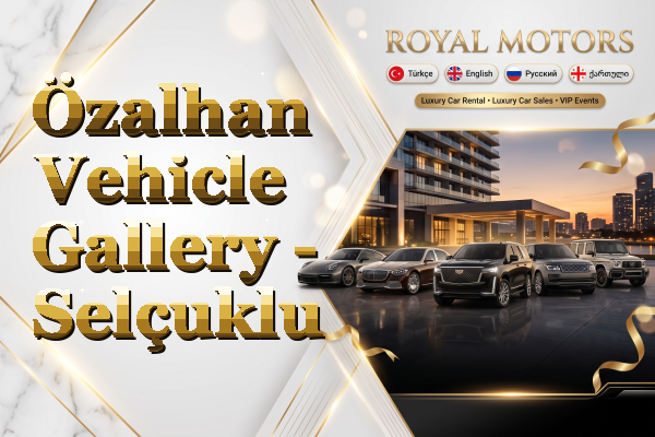 Özalhan Vehicle Gallery - Selçuklu