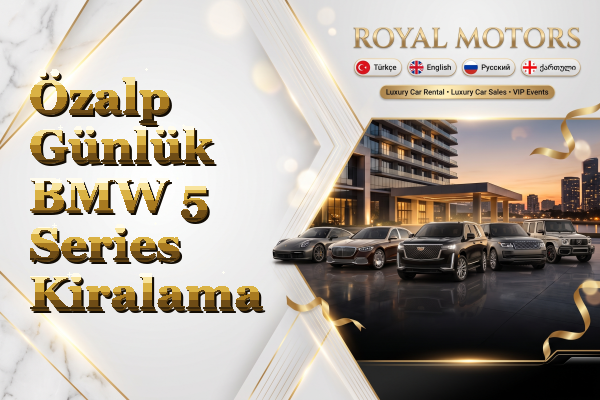Özalp Günlük BMW 5 Series Kiralama