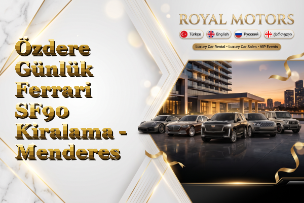 Özdere Günlük Ferrari SF90 Kiralama - Menderes