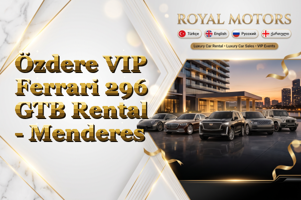 Özdere VIP Ferrari 296 GTB Rental - Menderes