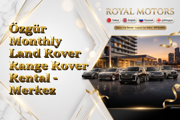 Özgür Monthly Land Rover Range Rover Rental - Merkez