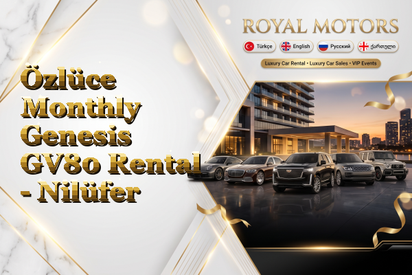 Özlüce Monthly Genesis GV80 Rental - Nilüfer