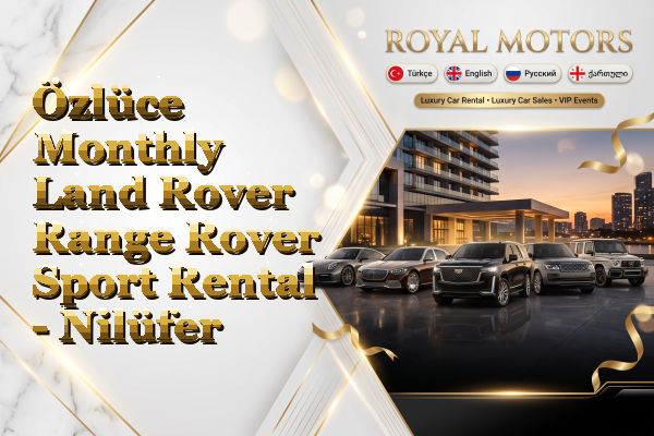 Özlüce Monthly Land Rover Range Rover Sport Rental - Nilüfer