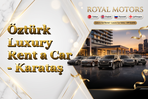 Öztürk Luxury Rent a Car - Karataş